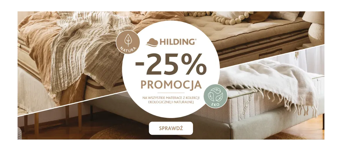 Promocja Hilding – materace ekologiczne i naturalne 25% taniej 30.09.2025